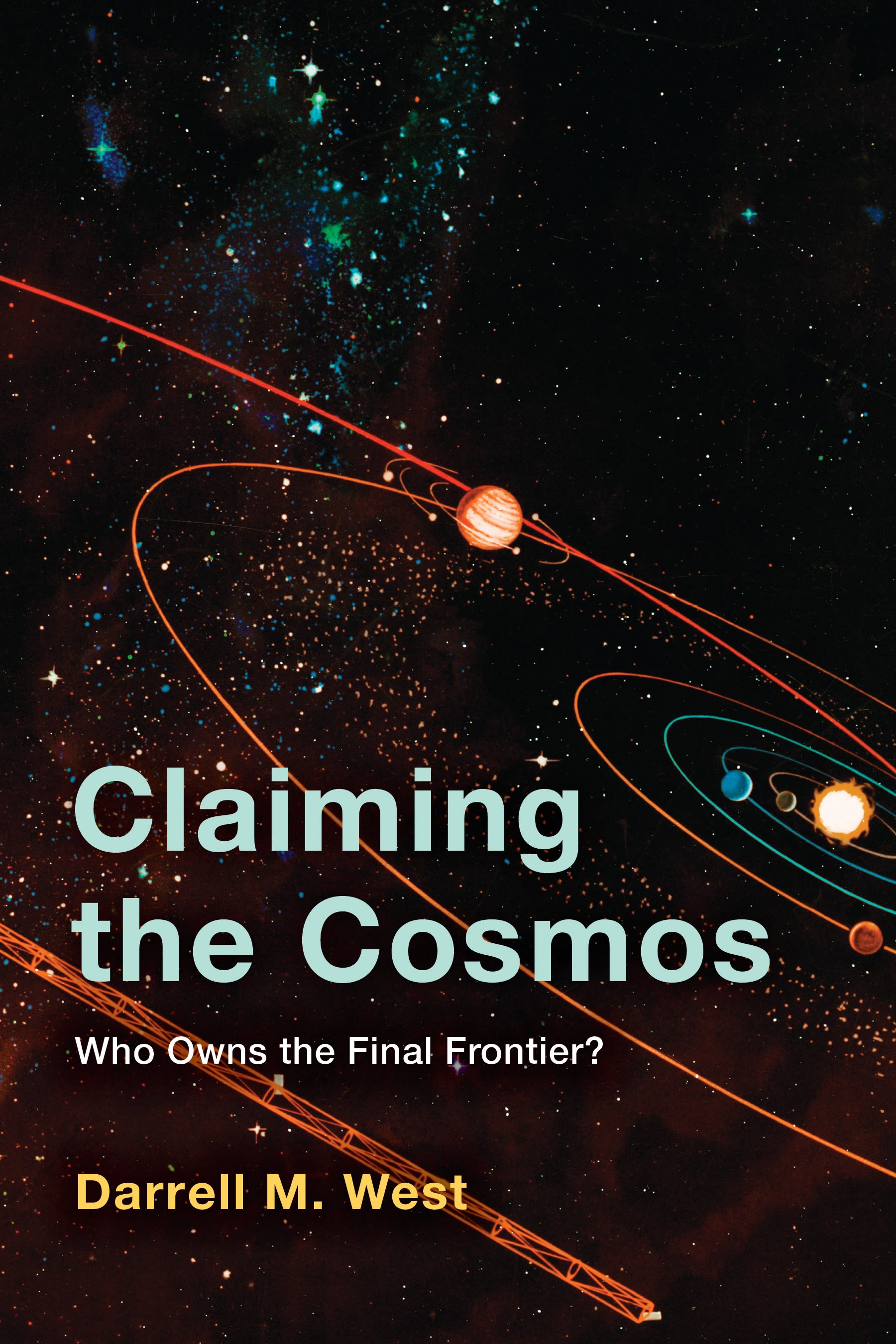 Claiming the Cosmos: Who Owns the Final Frontier? book cover