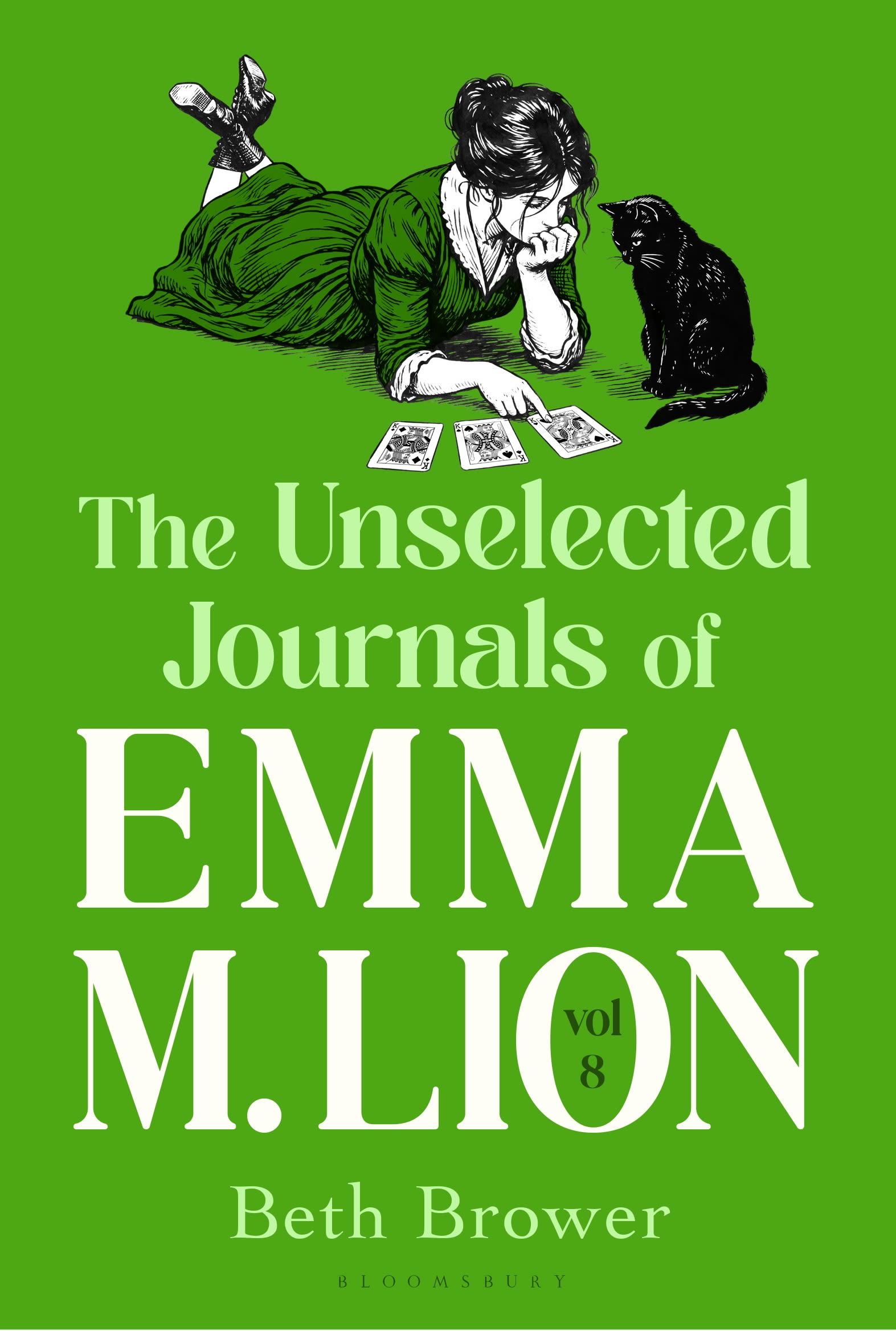 The Unselected Journals of Emma M. Lion, vol. 8: 'Bridget Jones meets every classic novel you've ever loved' Stylist book cover