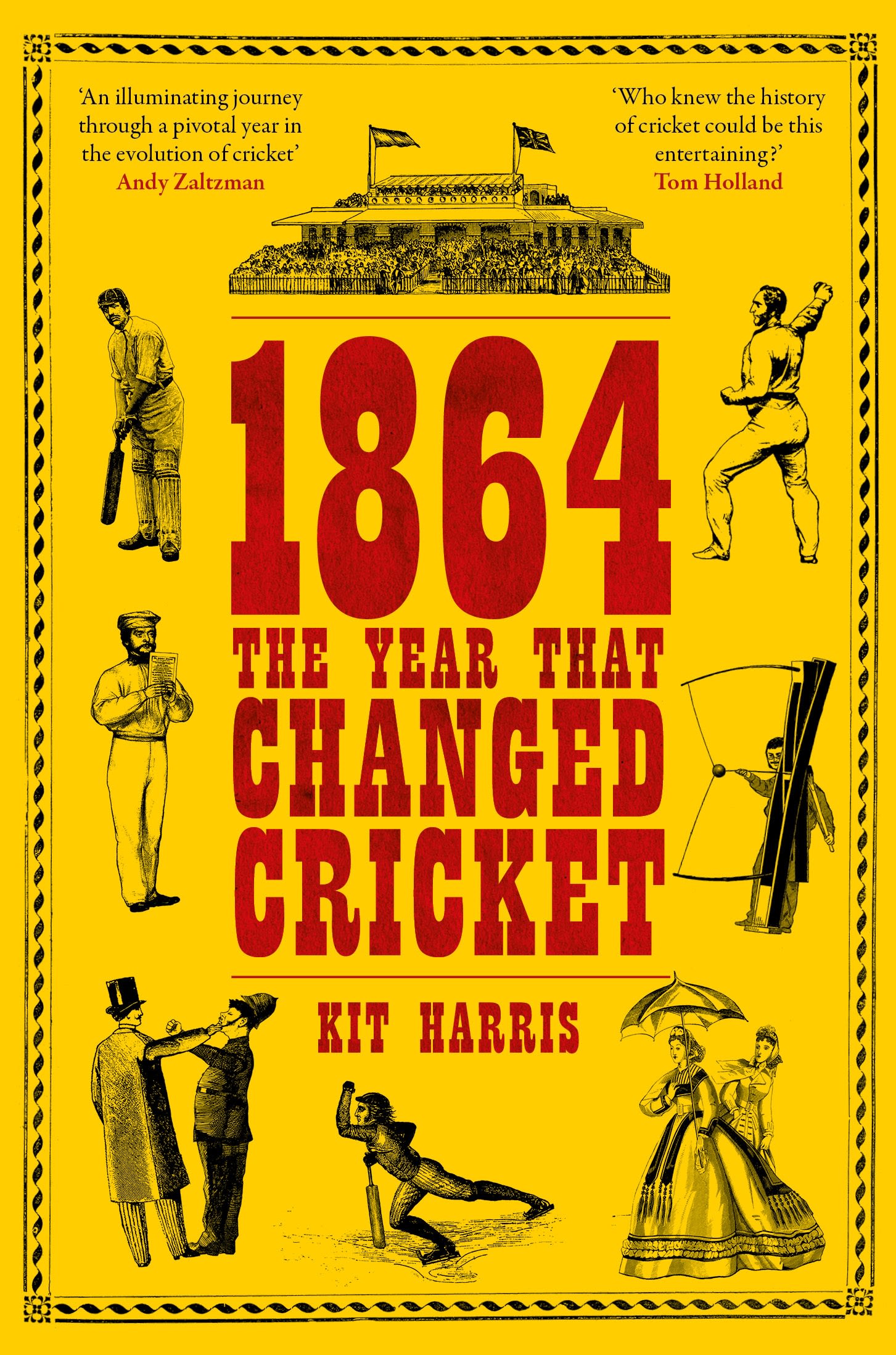 1864: The Year That Changed Cricket book cover