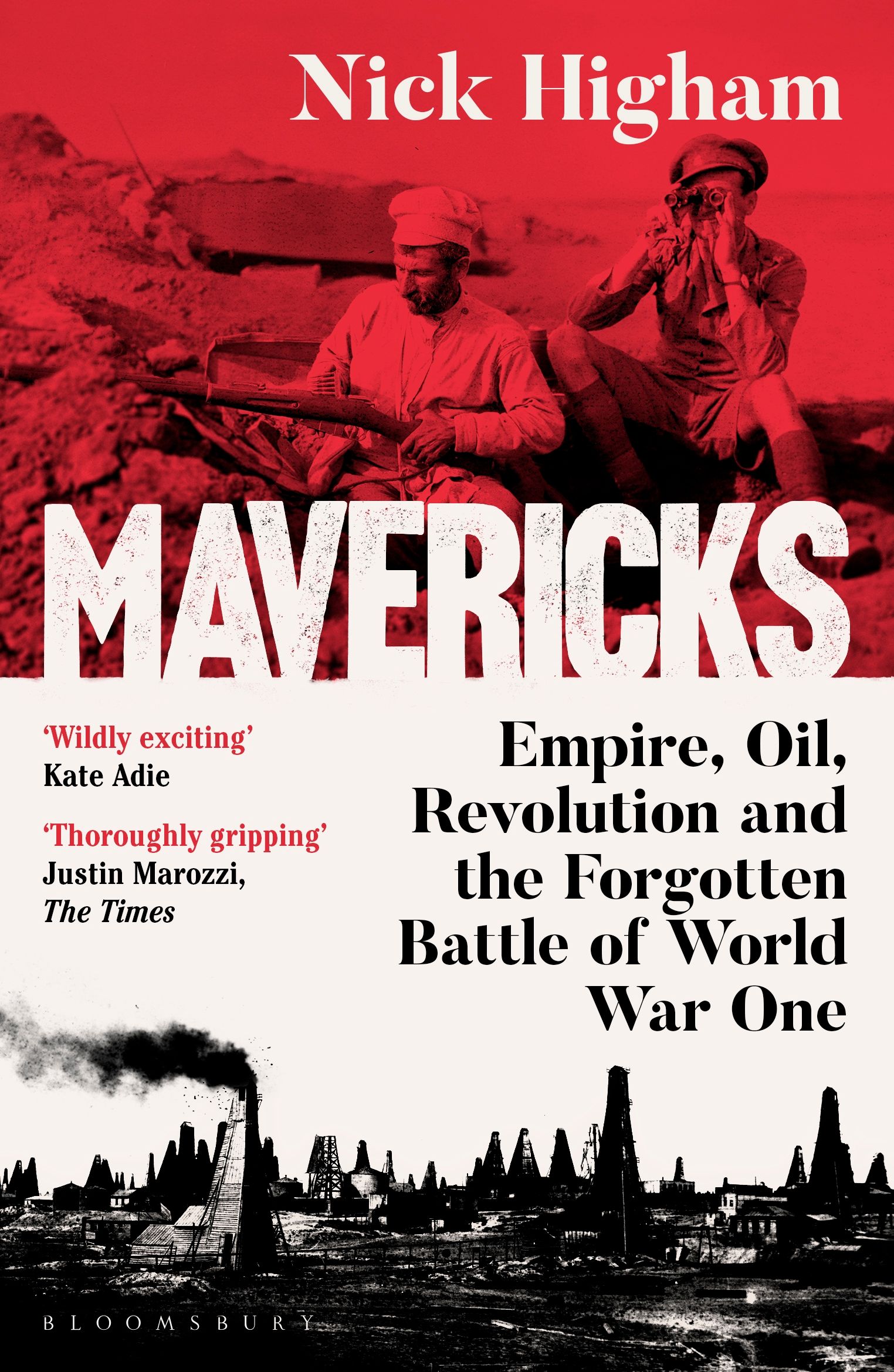 Mavericks: Empire, Oil, Revolution and the Forgotten Battle of World War One book cover