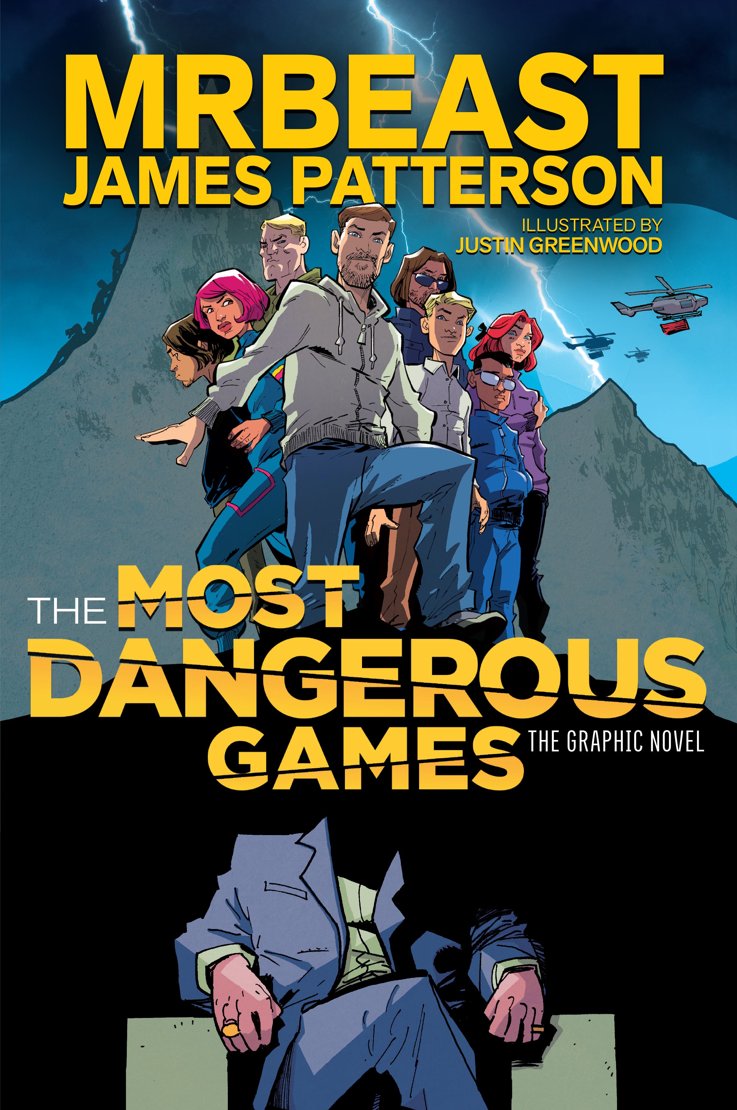 The Most Dangerous Games Graphic Novel From MrBeast and James Patterson comes this thrilling graphic novel about a secret high-stakes competition where the winner takes $1 billion. ARE YOU THE ONE? book cover