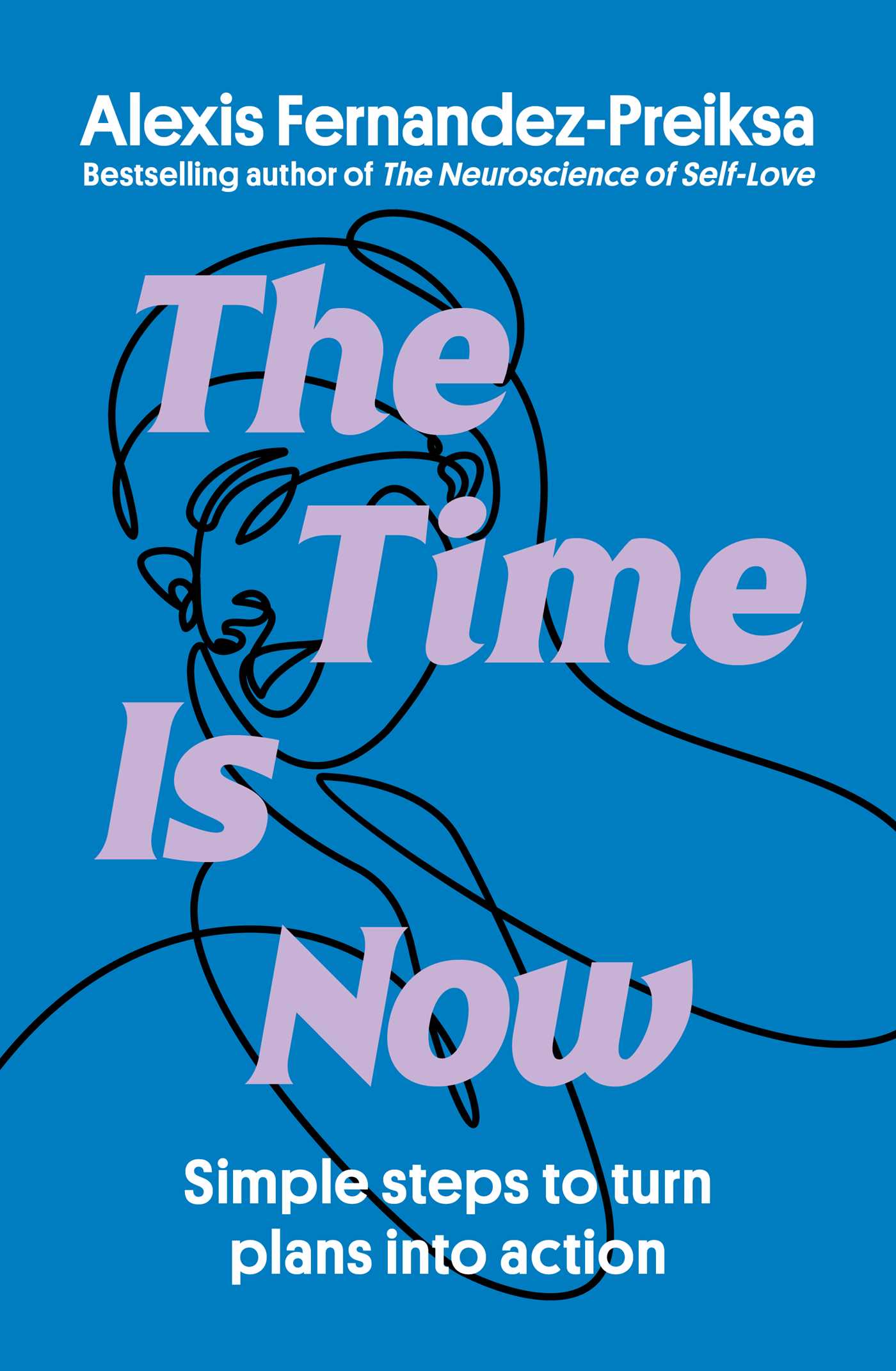 The Time Is Now Simple steps to turn plans into action book cover